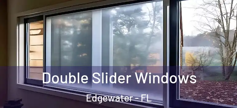  Double Slider Windows Edgewater - FL