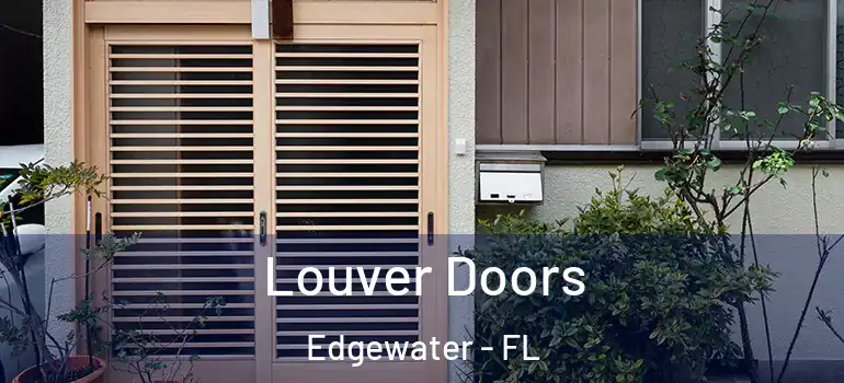  Louver Doors Edgewater - FL